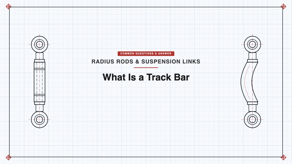 What Is a Track Bar (Panhard Bar), and What Does It Do? featured image