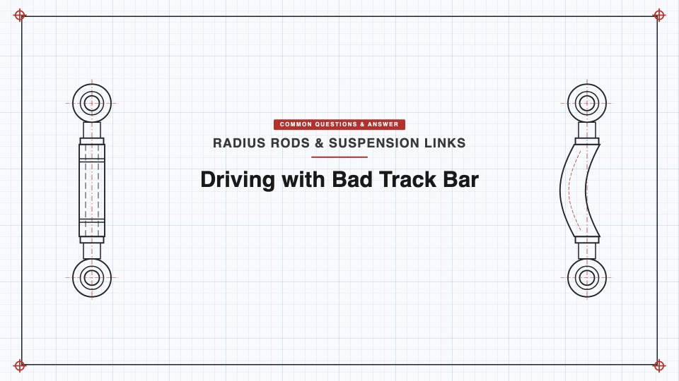 Can You Drive With a Bad or Broken Track Bar? What Happens If You Do featured image